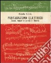 Pentagramma elettrico. Suoni, rumori e parole in libertà libro di Salaris C. (cur.)