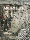 Anselm Kiefer. Cette obscure clartè qui tombe des étoiles. Ediz. italiana e inglese libro