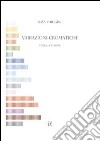 Variazioni cromatiche. Storie a colori libro