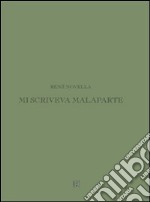 Mi scriveva Malaparte libro