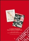 La ricostruzione della ferrovia Porrettana nelle pubblicazioni delle Ferrovie dello Stato (1947-1949) libro