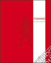 Tomaino. Il cavaliere inesistente. Ediz. multilingue