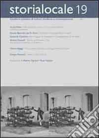 Storia locale. Quaderni pistoiesi di cultura moderna e contemporanea. Vol. 19 libro