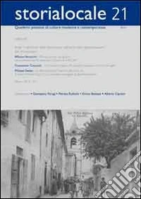 Storialocale. Quaderni pistoiesi di cultura moderna e contemporanea. Vol. 21 libro