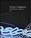 Vittorio Messina Postbabel e dintorni 2014. Ediz. multilingue libro