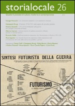 Storia locale. Quaderni pistoiesi di cultura moderna e contemporanea. Vol. 26 libro