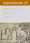 Storialocale. Quaderni pistoiesi di cultura moderna e contemporanea. Vol. 28 libro