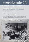 Storialocale. Quaderni pistoiesi di cultura moderna e contemporanea. Vol. 29 libro