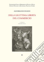 Della legittima libertà del commericio libro