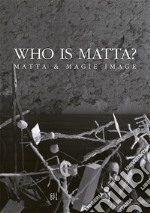 Who is Matta? Matta & Magie Image