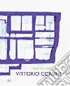 Vittorio Corsini. Take me with you. Ediz. illustrata libro di Pierini Marco