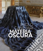 Paolo Canevari. Materia oscura libro