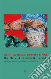 Al di là della sottile linea. Una storia di straordinario coraggio libro