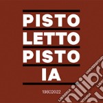 Pistoletto Pistoia. Ediz. illustrata libro