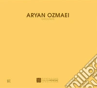 Francesco Lauretta. Bagnanti, riti, mattanze-Aryan Ozmaei. Grounds. Ediz. italiana e inglese libro