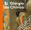 Giorgio De Chirico. In visita. Ediz. italiana e inglese. Ediz. italiana e inglese libro