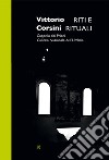 Vittorio Corsini. Riti e rituali. Cappella dei Priori Galleria Nazionale dell'Umbria libro