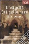 L'enigma del gallo nero libro