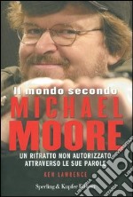 Il mondo secondo Michael Moore
