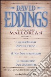 La Saga dei Mallorean: I guardiani della luce-Il re del Murgos-Il signore dei demoni. Vol. 1 libro