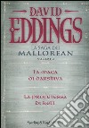 La Saga dei Mallorean: La maga di Darshiva-La profetessa di Kell. Vol. 2 libro