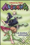 La guida ufficiale. Mushiking. Il guardiano della foresta libro