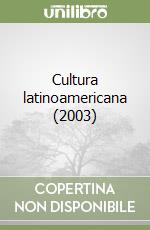 Cultura latinoamericana (2003) libro