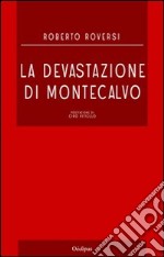 La devastazione di Montecalvo libro