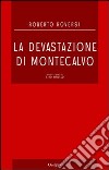 La devastazione di Montecalvo libro