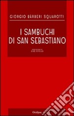 I sambuchi di San Sebastiano libro