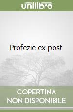 Profezie ex post
