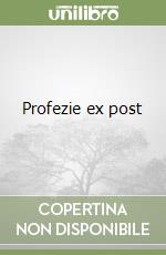 Profezie ex post