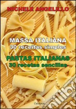 Massa italiana. 30 receitas simples-Pastas italianas. 30 recetas sencillas libro