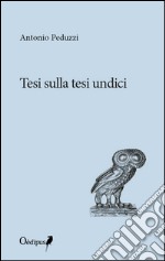 Tesi sulla tesi undici libro