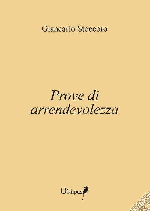Prove di arrendevolezza