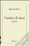 Cantico di stasi libro