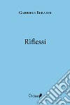 Riflessi libro