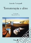 Tomoterapia ed altro libro di Pietropaoli Antonio