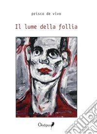Il lume della follia libro