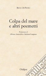 Colpa del mare e altri poemetti libro