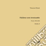 Faldone zero-trentasette. Poesie 1992-2010. Estratti II libro