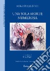 Una sola morte numerosa. Nuova ediz. libro