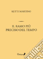 Il ramo più preciso del tempo