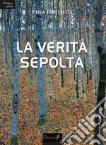 La verità sepolta libro