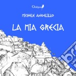 La mia Grecia libro