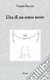 L'ira di un senza nome libro