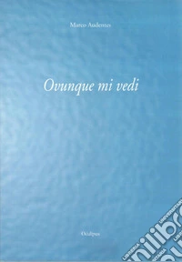 Ovunque mi vedi