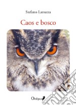 Caos e bosco