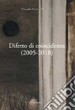 Difetto di coincidenza (2005-2018)