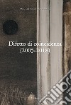 Difetto di coincidenza (2005-2018) libro